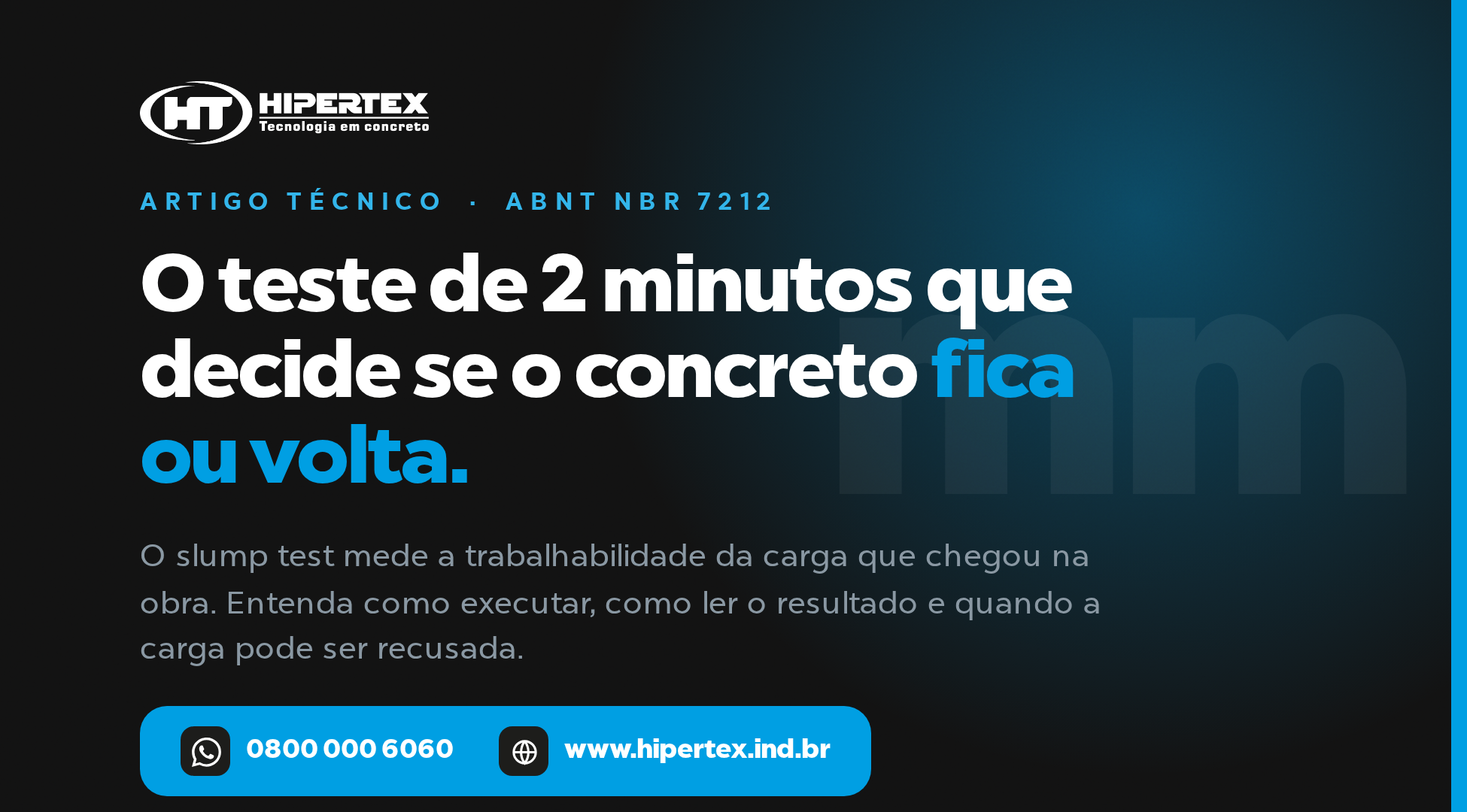 Slump test: o ensaio de 2 minutos que decide se o concreto fica ou volta